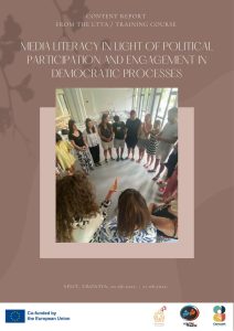 CritiDE LTTA2 content report - MEDIA LITERACY IN LIGHT OF POLITICAL PARTICIPATION AND ENGAGEMENT IN DEMOCRATIC PROCESSES